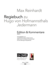 Max Reinhardt: Regiebuch zu Hugo von Hofmannsthals "Jedermann" | Edition & Kommentare - eBook