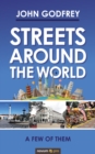 Streets Around the World : A Few of Them - eBook