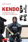 Kendo : A Comprehensive Guide to Japanese Swordsmanship - Book