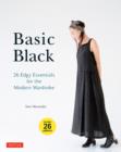 Basic Black : 26 Edgy Essentials for the Modern Wardrobe - Book