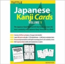 Japanese Kanji Cards Kit Volume 1 : Learn 448 Japanese Characters Including Pronunciation, Sample Sentences & Related Compound Words Volume 1 - Book