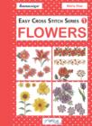 Easy Cross Stitch Series 1 : Flowers - eBook