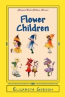 Flower Children : "The Little Cousins of the Field and Garden" - eBook