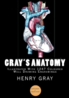 Gray's Anatomy : (Illustrated With 1247 Coloured Well Drawing Engrawings) - eBook
