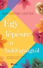 Egy lepesre a boldogsagtol - eBook