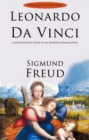 Leonardo Da Vinci : "A Psychological Study of an Infantile Reminiscence" - eBook