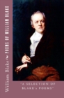 Poems of William Blake : "A Selection of Blake's Poems" - eBook