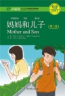 Mother and Son - Chinese Breeze Graded Reader, Level 2: 500 words level - Book