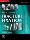 The elements of fracture fixation, 4e - eBook