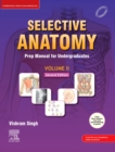 Selective Anatomy Vol 2, 2nd Edition-E-book : Preparatory manual for undergraduates - eBook