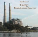 Handbook of Energy Production and Recovery - eBook