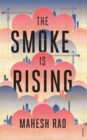 The Smoke is Rising - eBook