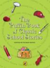 The Puffin Book Of School Stories - eBook