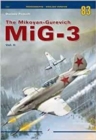 The Mikoyan-Gurevich Mig-3 Vol. II - Book