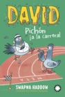 David Pichon !a la carrera! (David Pichon #3) - eBook