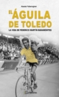 El Aguila de Toledo - eBook