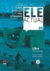 Ele Actual : Libro del alumno (con licencia digital) + CDs A1 - 2019 ed. - Book