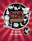 Danny Dingle y sus descubrimientos fantasticos: el Avion del Alucine - eBook