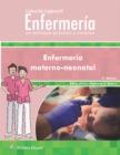 Coleccion Lippincott Enfermeria. Un enfoque practico y conciso: Enfermeria materno-neonatal - eBook