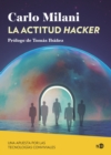 La actitud hacker : Una apuesta por las tecnologias conviviales - eBook