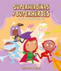 Superheroinas y superheroes. Manual de instrucciones - eBook