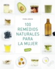 100 remedios naturales para la mujer - eBook