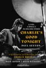 Charlie's good tonight. a vida, a epoca e os rolling stones - eBook