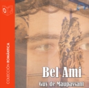 Bel Ami - Dramatizado - eAudiobook