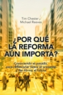 Por que la Reforma aun importa? - eBook