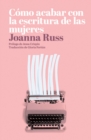 Como acabar con la escritura de las mujeres - eBook