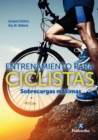 Entrenamiento para ciclistas. Sobrecargas maximas - eBook