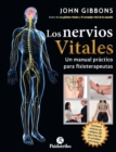 Los nervios vitales : Un manual practico para fisioterapeutas (Color) - eBook