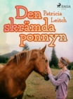 Den skramda ponnyn - eBook