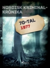 Nordisk kriminalkronika 1977 - eBook