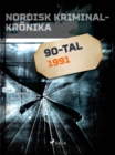 Nordisk kriminalkronika 1991 - eBook