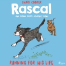 Rascal 3 - Running For His Life - eAudiobook