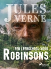Een leerschool voor Robinsons - eBook