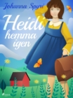 Heidi hemma igen - eBook