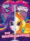 My Little Pony - Equestria Girls - Der Bandwettbewerb - eBook