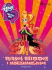 Equestria Girls - Sunset Shimmer i stralkastarljuset - eBook