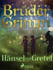Hansel und Gretel - eBook