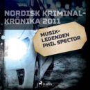 Musiklegenden Phil Spector - eAudiobook