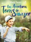 Las aventuras de Tom Sawyer - eBook