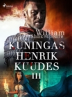 Kuningas Henrik Kuudes III - eBook