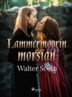 Lammermoorin morsian - eBook