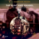 B. J. Harrison Reads The Aunt and Amabel - eAudiobook