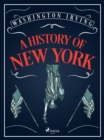 A History of New York - eBook