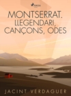 Montserrat. Llegendari, cancons, odes - eBook