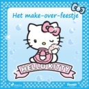 Hello Kitty - Het make-over-feestje - eAudiobook