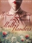 Fortune e sfortune della famosa Moll Flanders - eBook
